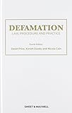 Defamation : law, procedure & practice