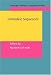 Formulaic Sequences. Acquisition, Processing and Use (Language Learning & Language Teaching, 9)