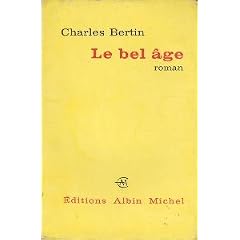 Charles Bertin. Le Bel �ge