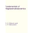 Fundamentals of Magnetohydrodynamics by  V.P. Demutskii and R.V. Polovin