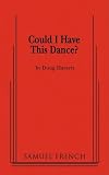 Could I Have This Dance?