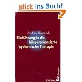 Einf�hrung in die k�rperorientierte systemische Therapie