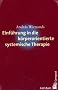 Einf�hrung in die k�rperorientierte systemische Therapie