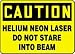 CAUTION HELIUM NEON LASER DO NOT STARE INTO BEAM Sign - 10