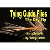 Tying Guide Flies: The Dry Fly DVD
