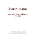 Eschatology: Webster's Timeline History, 70 - 2007