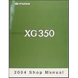 2004 Hyundai XG 350 Repair Shop Manual Original by Hyundai