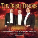 Ronan Tynan, Anthony Kearns & John McDermott