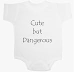 Cute but Dangerous Baby Ultrasoft Onesie
