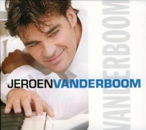 Jeroen van der Boom - Vanderboom - Zortam Music