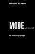 Mode & Internet: Le marketing &eacute;pingl&eacute; (French Edition)