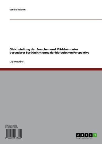 Gleichstellung der Burschen und Mädchen unter besonderer Berücksichtigung der biologischen Perspektive (German Edition)