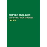 A History of the 'Unfortunate Experiment' at National Women's Hospitalby Linda Bryder