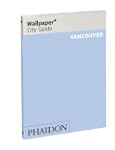 Wallpaper* City Guide Vancouver