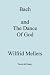 Book Bach and the Dance of God