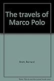 The travels of Marco Polo