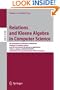 Relations and Kleene Algebra in Computer Science: 9th International Conference on Relational Methods in Computer Science and 4th International ... Computer Science and General Issues)
