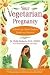 Books : Your Vegetarian Pregnancy : A Month-by-Month Guide to Health and Nutrition [Paperback]