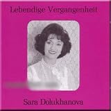 Lebendige Vergangenheit - Sara Dolukhanova