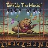 Turn Up the Music