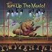Turn Up the Music