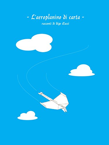 L'aeroplanino di carta (Italian Edition)