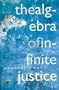 Algebra of Infinite Justice