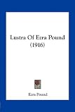 Lustra Of Ezra Pound (1916)