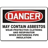Buy DANGER MAY CONTAIN ASBESTOS WEAR PROTECTIVE CLOTHING AND RESPIRATOR WHEN... by Accuform&node=228013