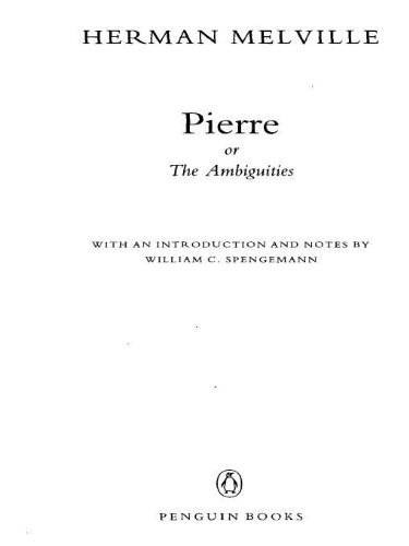 Pierre: or, The Ambiguities (Penguin Classics)