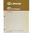 1992 Lexus ES 300 Features Manual Original by Lexus