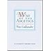 Way of the Ascetics: The Ancient Tradition of Discipline and Inner Growth