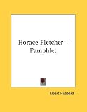 Horace Fletcher - Pamphlet