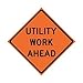 Traffic Sign, Utility Work Ahead, H 48 In.
