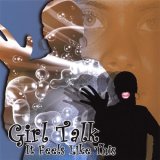 Girl Talk: It Feels Like This