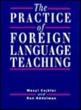 The practice of foreign language teaching