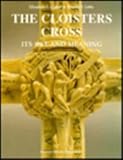 The Cloisters cross : its art and meaning