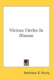 Vicious Circles In Disease