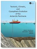 Tectonic, Climatic, and Cryosphere Evolution of the Antarctic Peninsula (Volume 63)