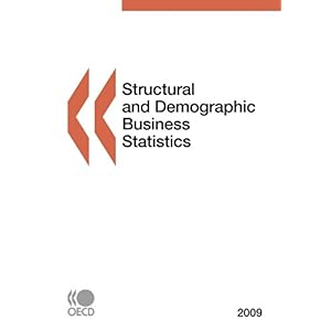 【クリックで詳細表示】Structural and Demographic Business Statistics 2009