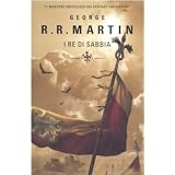 I re di sabbiadi George R. Martin