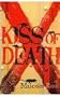 Kiss of Death [Paperback]