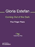 Coming Out of the Dark Sheet Music