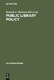 Public library policy : proceedings of the IFLA/Unesco pre-session seminar Lund, Sweden, August 20-24, 1979