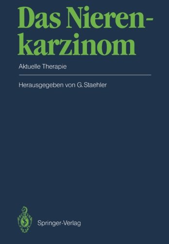 Das Nierenkarzinom: Aktuelle Therapie (German Edition)