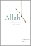 Allah: A Christian Response