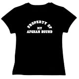 PROPERTY OF MY Afghan Hound Dogs Womens T-Shirt (Black, Sizes X-Small - XXX-Large)