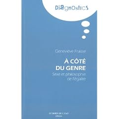 A c�t� du genre : Sexe et philosophie de l'�galit�