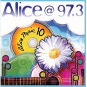 Alice @ 97.3 - Alice Music 10 by  Train, Death Cab For Cutie KT Tunstall, James Blunt Missy Higgins, Imogen Heap The Wallflowers, Maroon 5 Better Than Ezra, and Anna Nalick David Gray 