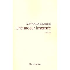Une ardeur insens�e